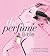 The Perfume Bible