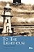To The Lighthouse