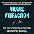 Atomic Attraction by Christopher Canwell