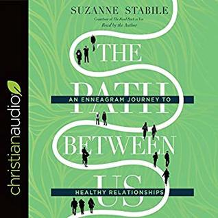 pdf download The Path Between Us: An Enneagram Journey to Healthy Relationships