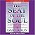 The Seat of the Soul by Gary Zukav