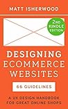 Designing Ecommerce Websites by Matt Isherwood