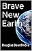 Brave New Earth (The Charma...