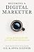 Becoming A Digital Marketer: Gaining the Hard & Soft Skills for a Tech-Driven Marketing Career