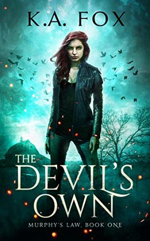 The Devil's Own: Murphy's Law, Book One (Kindle Edition)