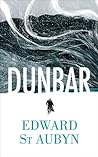 Dunbar by Edward St. Aubyn