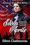 Seven Aprils by Eileen Charbonneau