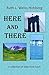 Here and There