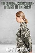 The Corporal Correction of Women in Uniform