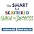 The Smart but Scattered Guide to Success: How to Use Your Brain's Executive Skills to Keep Up, Stay Calm, and Get Organized at Work and at Home