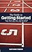 The Guide to Getting Starte...