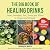 The Big Book of Healing Dri...