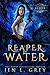 Reaper of Water (The Artifa...