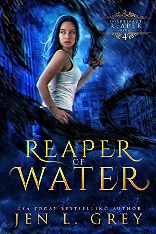 Reaper of Water (The Artifact Reaper Saga, #4)