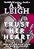 Trust Her Heart (The Smithf...
