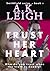 Trust Her Heart