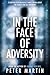 In the Face of Adversity