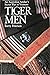 Tiger Men: An Australian So...