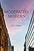 Moderately Modern by Rémi Brague