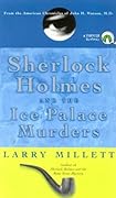 Sherlock Holmes and the Ice Palace Murders