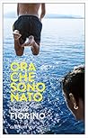 Ora che sono Nato