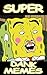 Memes: Super Dank Memes (Jo...