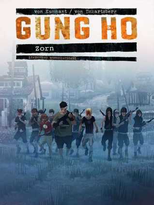 Zorn (Gung Ho, #4)