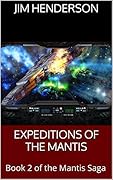 Expeditions of the Mantis