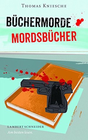 Büchermorde – Mordsbücher (German Edition)