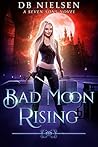 Bad Moon Rising (Bad Moon Rising, #1)