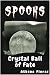 Crystal Ball of Fate (SPOOK...