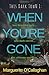 When You're Gone (This Dark Town #1)