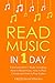 Read Music: In 1 Day - Bundle - The Only 3 Books You Need to Learn How to Read Music Notes and Reading Sheet Music Today
