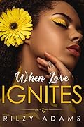 When Love Ignites