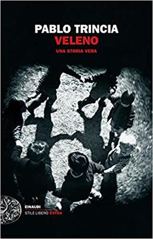 Veleno. Una storia vera