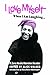 I Love Myself When I Am Laughing... And Then Again When I Am Looking Mean and Impressive: A Zora Neale Hurston Reader