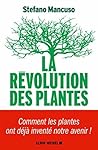 La Révolution des plantes  by Stefano Mancuso