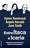Entre Ítaca e Icaria: Reflexiones sobre Cataluña, España y las izquierdas