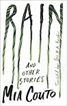 Rain and Other Stories by Mia Couto