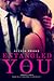 Entangled with You (Dark Billionaires Club, #1)