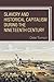 Slavery and Historical Capitalism during the Nineteenth Century by Dale W. Tomich