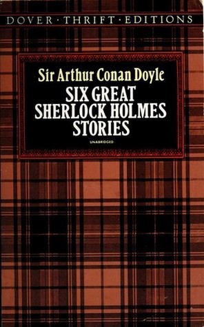 Six Great Sherlock Holmes Stories (Paperback)