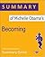 Summary of Michelle Obama's Becoming by Summary Genie