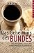 Das Geheimnis des Bundes: D...