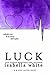 Luck (What if, #2)