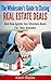 The Wholesaler’s Guide To Closing Real Estate Deals: (And How Agents Can Structure Deals For Their Investors)