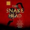 The Snakehead: An...