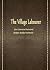 The Village Labourer by J.L. Hammond The Village Labourer by J.L. Hammond