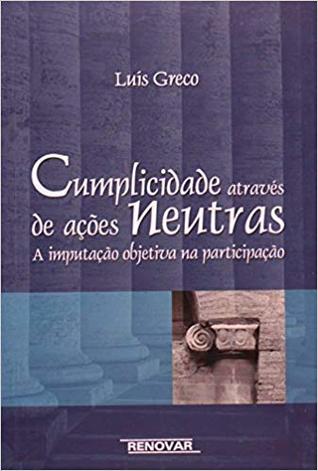 Cumplicidade Atraves De Ações Neutras