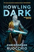 Howling Dark (Sun Eater, #2)